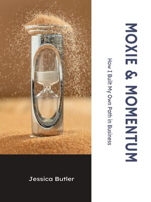 cover image of Moxie & Momentum